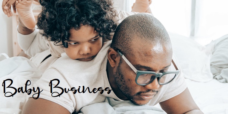 Baby Business: Dollars and Sense for Working Parents