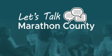 Let's Talk, Marathon County