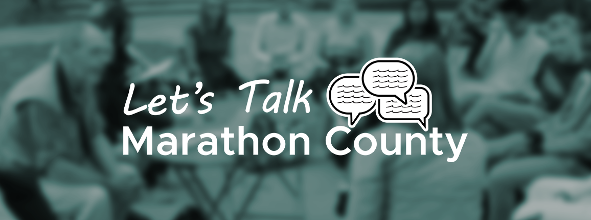 Let's Talk, Marathon County