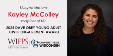 Congratulations Kayley McColley recipient of the 2024 Dave Obey Young Adult Civic Engagement Award